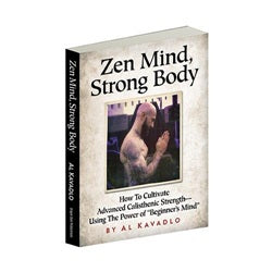 Zen Mind, Strong Body